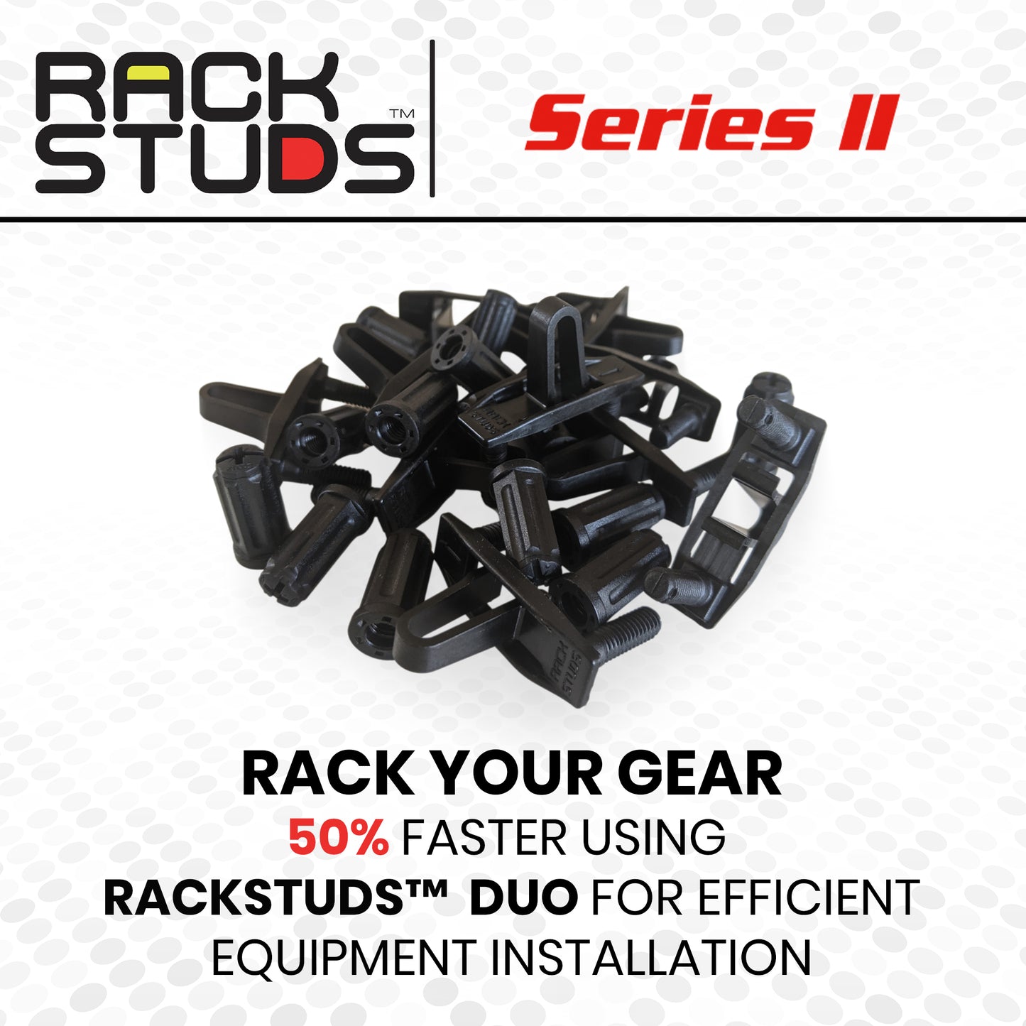 Rackstuds Series II DUO